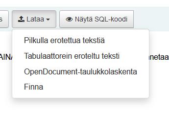 Pilkulla erotettua tekstiä ja Tabulaattorein eroteltu teksti vie tiedot tekstitiedostoksi, jossa eri sarakkeet on eroteltu joko pilkulla tai tabulaattorilla/sarkaimella