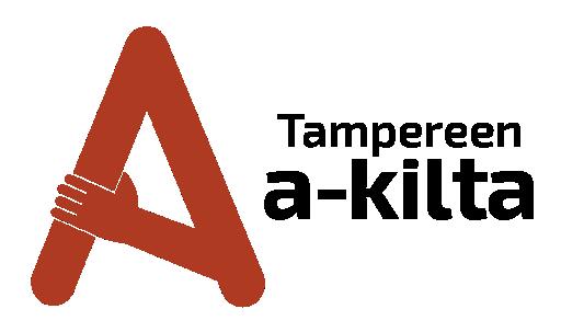 6 2.2 Tampereen A-Kilta ry A-Killat ympäri Suomen ovat sitoutumattomia niin poliittisesti kuin uskonnollisesti ja niitä yhdistävät yhteiset arvot: päihteettömyys, vapaaehtoisuus, kokemuksellisuus,