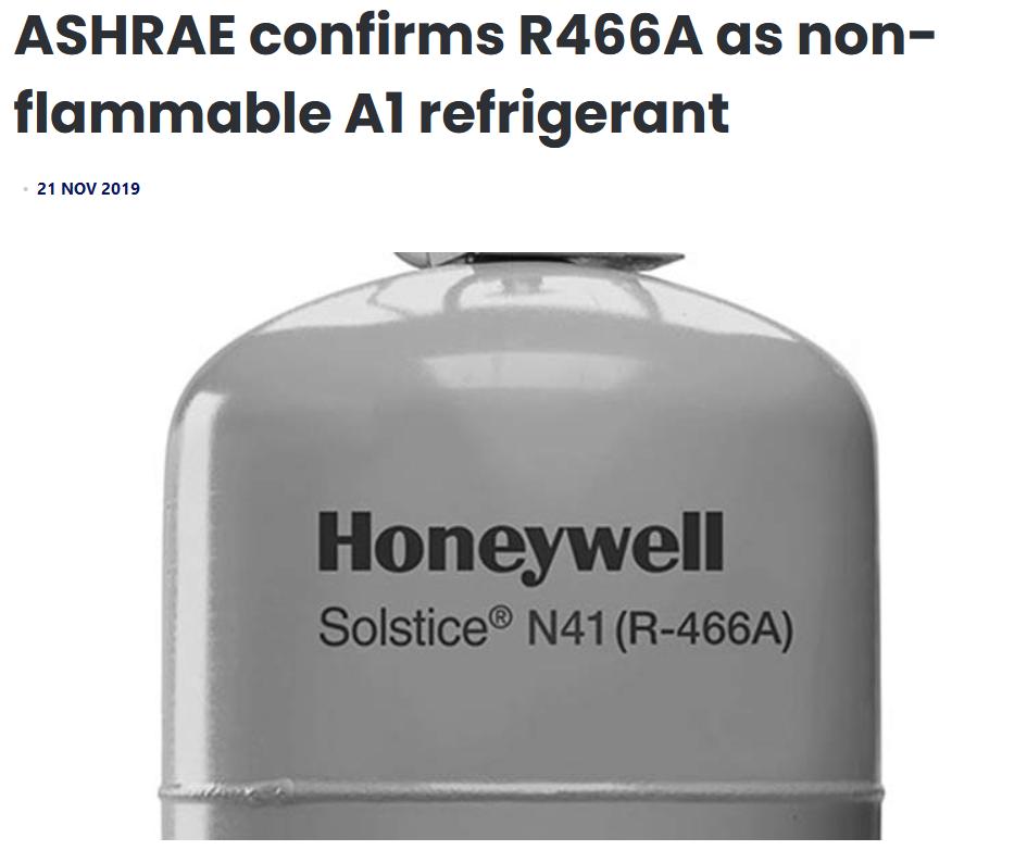 Palamaton A1 kylmäaine R466A saattaa korvata R410A:n Cooling post: 19.9.2019 Honeywell partners with Sporlan on R466A refrigerant 14.8.2019 Honeywell joins forces with Sanhua on R466A 26.6.2019 Midea opts for Honeywell s A1 aircon refrigerant R466A 7.