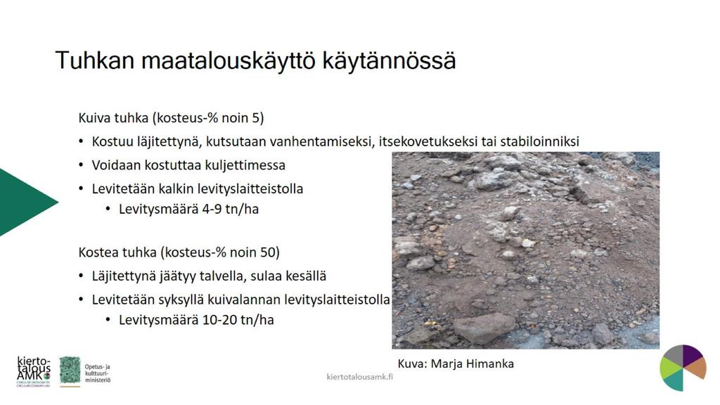 Dia 19 Puutuhka sisältää typpeä lukuun ottamatta puun mukana tulleita ravinteita juuri oikeassa suhteessa metsälannoitteeksi.