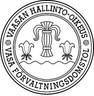 VAASAN HALLINTO-OIKEUS PÄÄTÖS 28.2.2022 201/2022 Dnro 466/03.04.