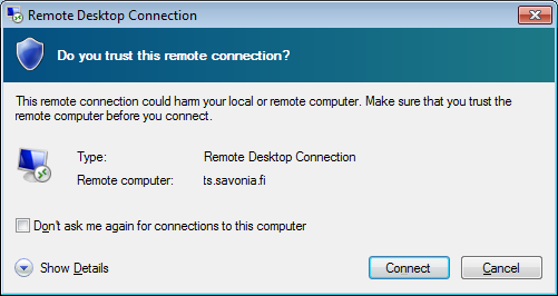 5. Muodosta etäyhteys Savonian ts-palvelimelle Napsauta Connect-painiketta kerran ja vielä