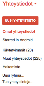 Yhteystiedot Vasemman yläkulman Gmail (tai Sähköposti) - painikkeesta pääsee myös Yhteystiedot-kohtaan.