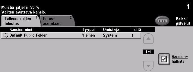 Tallennetun työn tulostus 1.