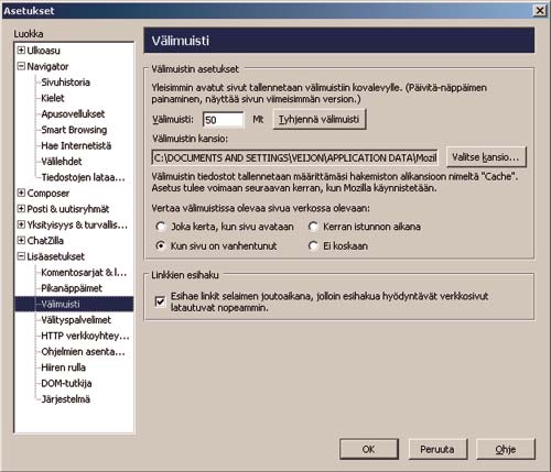 Netscape ja Mozilla Klikkaa Netscape / Mozilla ohjelman ylävalikossa olevaa Muokkaa - painiketta. Klikkaa avautuvasta listasta Asetukset. Klikkaa vasemman puoleisesta valintaluettelosta Navigator.