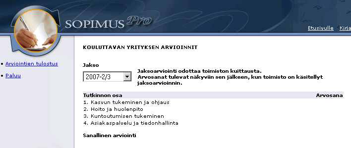 5 (5) Muut toiminnot Sovelluksen ensimmäisellä sivulla (avautuu kirjautumisen jälkeen) voidaan myös tehdä seuraavat valinnat: Hops näyttää opiskelijan oppisopimusta koskevat tiedot, kuten esim.