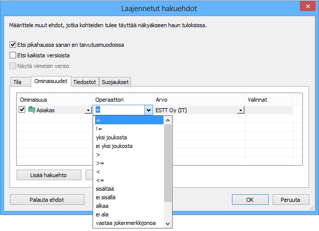 5 Perustoimintojen tarkempi esittely Ominaisuudet Ominaisuus, Operaattori, Arvo, Valinnat Jokaisella kohteella on ominaisuusarvoja, jotka sille määritellään dokumenttikortissa.