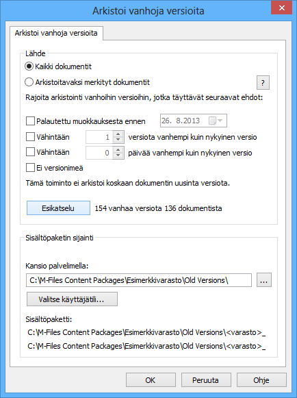 8 Yksittäinen dokumenttivarasto Kuva 132: Arkistoi vanhoja versioita -ikkuna.