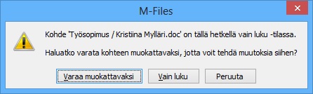 M-Files 10 Tee kopio Voit tehdä kopion dokumenttivarastossa olevasta kohteesta Tee kopio... -toiminnolla.