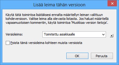 Versioleima-sarakkeessa Historia-ikkunassa. Lisää leima tähän versioon -toiminnolla voit määritellä dokumentin versioleiman valitsemalla arvon alasvetovalikosta.