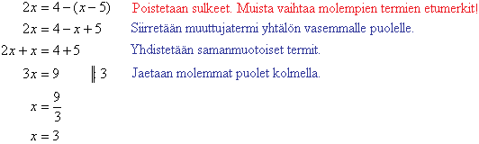 Erityistä huolellisuutta vaaditaan, jos sulkeiden edessä on miinusmerkki.