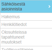 Omat sivut / Etusivu / Keskeneräiset hakemukset Keskenerästä hakemusta pääsee jatkamaan valitsemalla hakemus listasta.