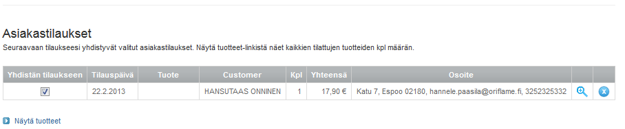 OMA ESITE -TILAUSTEN KÄSITTELY Uudet, käsittelemättömät Oma Esite -tilaukset näet ostoskorissa Jatka kassalle -painikkeen jälkeen, eli samalla sivulla kuin Nettitarjoukset.