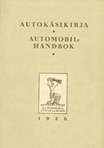 Halla Oy sekä Suomen Voimavaunu Oy. Ensimmäisen autonäyttelyn käsikirja vuodelta 19