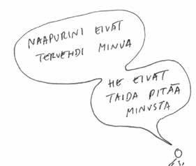 haastavaksi, kun mielen mallit eivät ole osapuolilla samoja, eikä yhteistä ymmärrystä rakennu tilanteen kuluessa. Ensimmäinen askel on tiedostaa, että oma käsitys asiasta on tulkintaa.