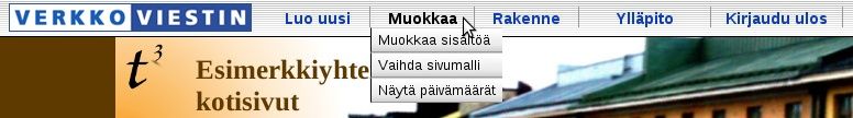 YLLÄPITOTILANÄKYMÄN TYÖKALUT VALIKKORIVI Kirjauduttuasi sisään sinulle avautuu nettisivuston etusivu, jonka ylälaitaan ilmestyy valikkorivi.