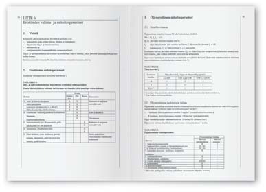 2007) D1:n mukaan jätevesi ei saa sisältää vahingollisia aineita, joista on haittaa kiinteistön jätevesijärjestelmän tai vesihuoltolaitoksen toiminnalle. Ns.