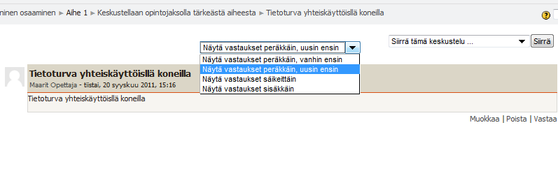 Keskustelun viestit voidaan järjestää aikajärjestyksessä tai säikeittäin tai