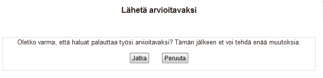 jos opettaja on sen tehtävän asetuksissa valinnut.