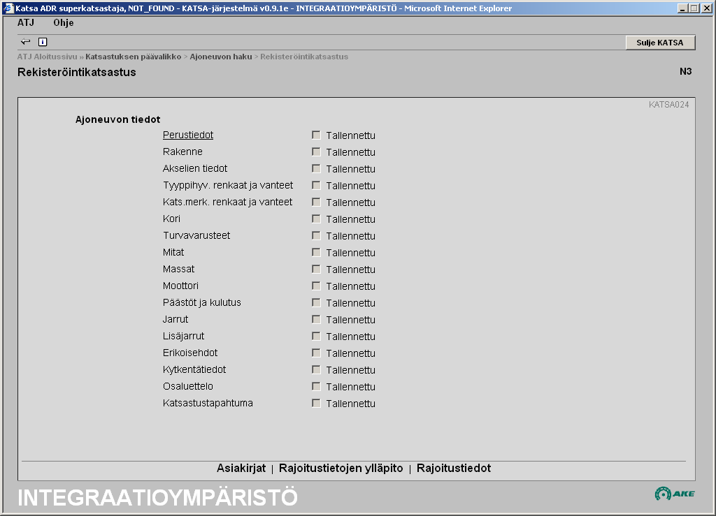 Rekisteröintikatsastuksen navigointi-ikkuna Järjestelmä siirtyy Rekisteröintikatsastus ikkunalle. Näytöstä voidaan edetä täyttämään vain alleviivattuna olevia tietoja.