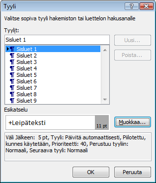 Word 2010 Tehokas käyttö s. 20/41 sällysluettelotyylejä. Mallista-valinta antaa muotoilemattoman perusluettelon, joka on usein sopivin valinta.