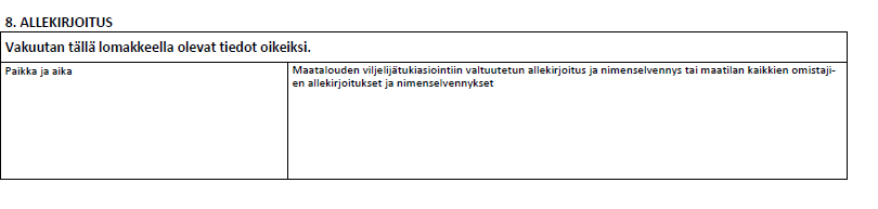 Lomake saapunut Lisätty Asiatunnus Poistettu Dnro Poistettu Tallentajan nimikirjaimet ja pvm. Poistettu Tallennuksen tarkastajan nimikirjaimet ja pvm.