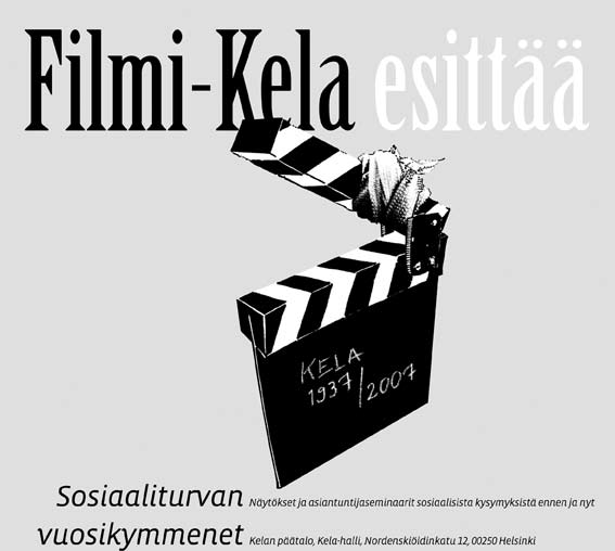 tapahtumat Elokuvia sosiaalisista ongelmista n Kelan tutkimusosasto käynnisti huhtikuussa seminaarisarjan, jossa tarkastellaan sosiaalisia ongelmia suomalaisen elokuvan avulla Kelan seitsemänä