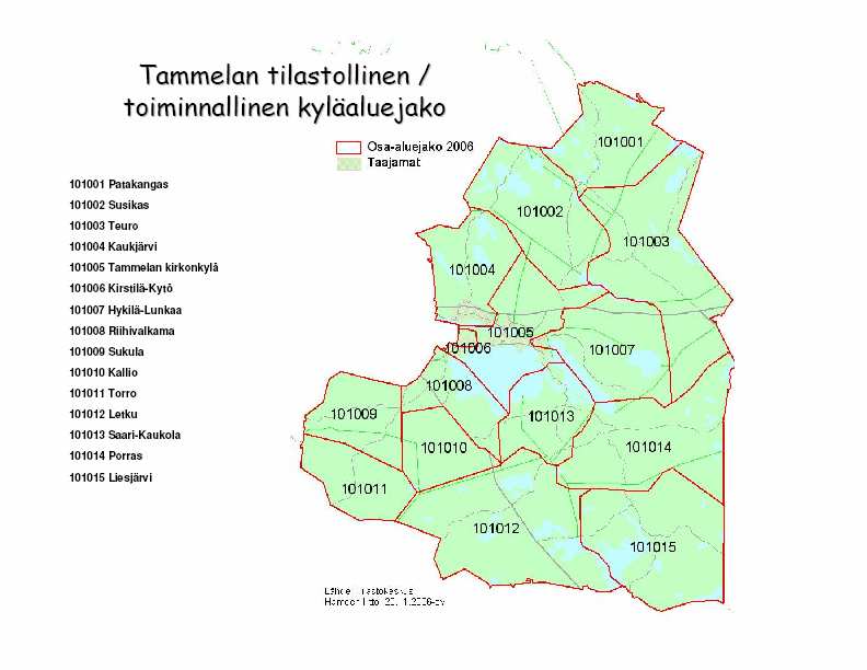 TAMMELAN KYLIEN ASUKASMÄÄRÄT 1995-2008 700 600 500 400 300 200 100 10:ntä asukasta 1995 2000 2005 2006 2007 2008 0 Pataka Sus ika ngas s Teuro Kaukjä Tamme rv i lan Kirstilä- Hykilä- Kytö Lunkaa