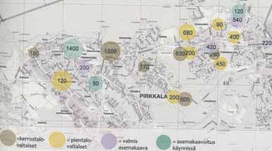 asuinalueita 5500 asukkaalle. Tämän lisäksi Pirkkalassa on jo asemakaavoitusprosessissa alueita, jotka on mitoitettu noin 3000 asukkaan tuloa varten.