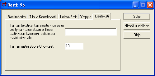 määriterivin alla. o Tätä voidaan käyttää, jos halutaan kommentoida rastia tai viitoitusta maaliin (esim.