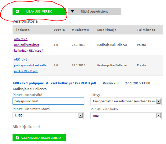 Uuden version lisääminen on mahdollista painamalla aiemmin tallennettua liitettä (kuvassa ympyröitynä).