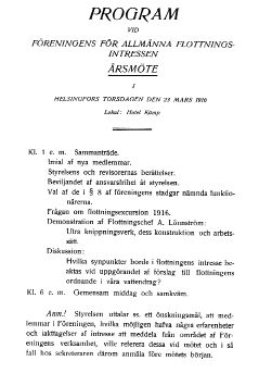 Insinööri E.J. Koskenmaa tuli yhdistyksen sihteeriksi vuonna 1919 ja hänen aikanaan pöytäkirjat muuttuivat suomenkielisiksi toki niistä oli myös ruotsinkieliset versiot).