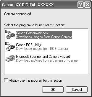 28 Kuvien lataaminen tietokoneeseen Aloitusopas 4. CameraWindow-ikkunan tuominen näyttöön. Windows 1. Valitse [Canon CameraWindow] ja valitse sitten [OK].