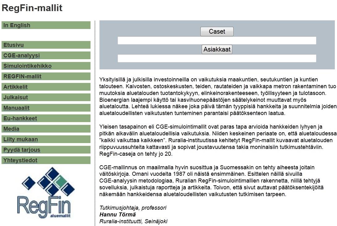 lähiruoka, julkiskeittiöt, toimialakehitys, infra-hankkeet, bioen ministeriöt, maakuntien liitot, kunnat, yritykset, EU-hankkeet yli 50. http:///asiantuntijapalvelut/regfin.