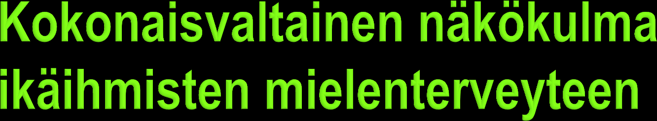 Mielenterveyden tarkastelu monitekijäisenä ja monimutkaisena prosessina, jossa limittyvät toisiinsa biologiset, psykologiset ja elämänhistorialliset tekijät sekä tämänhetkinen stressi, sosiaalisen
