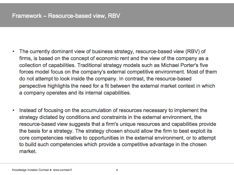 Arvonkasvuohjelman ideologia Taustalla tehokkaaksi todistettu RBV - Resource-based view menetelmä, joka: 1. Tunnistaa todellisen markkinamahdollisuuden 2.