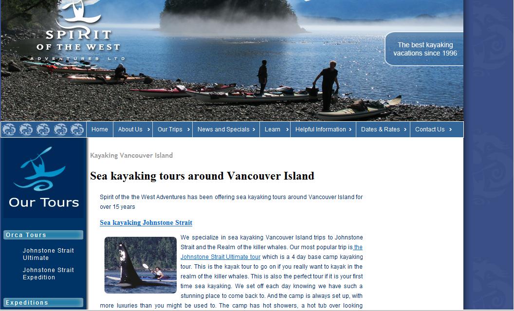 4 Kuva 4. Spirit of The West (www.kayakingtours.com) tarjoaa kajakkimelontaa merellä eripuolilla maailmaa.