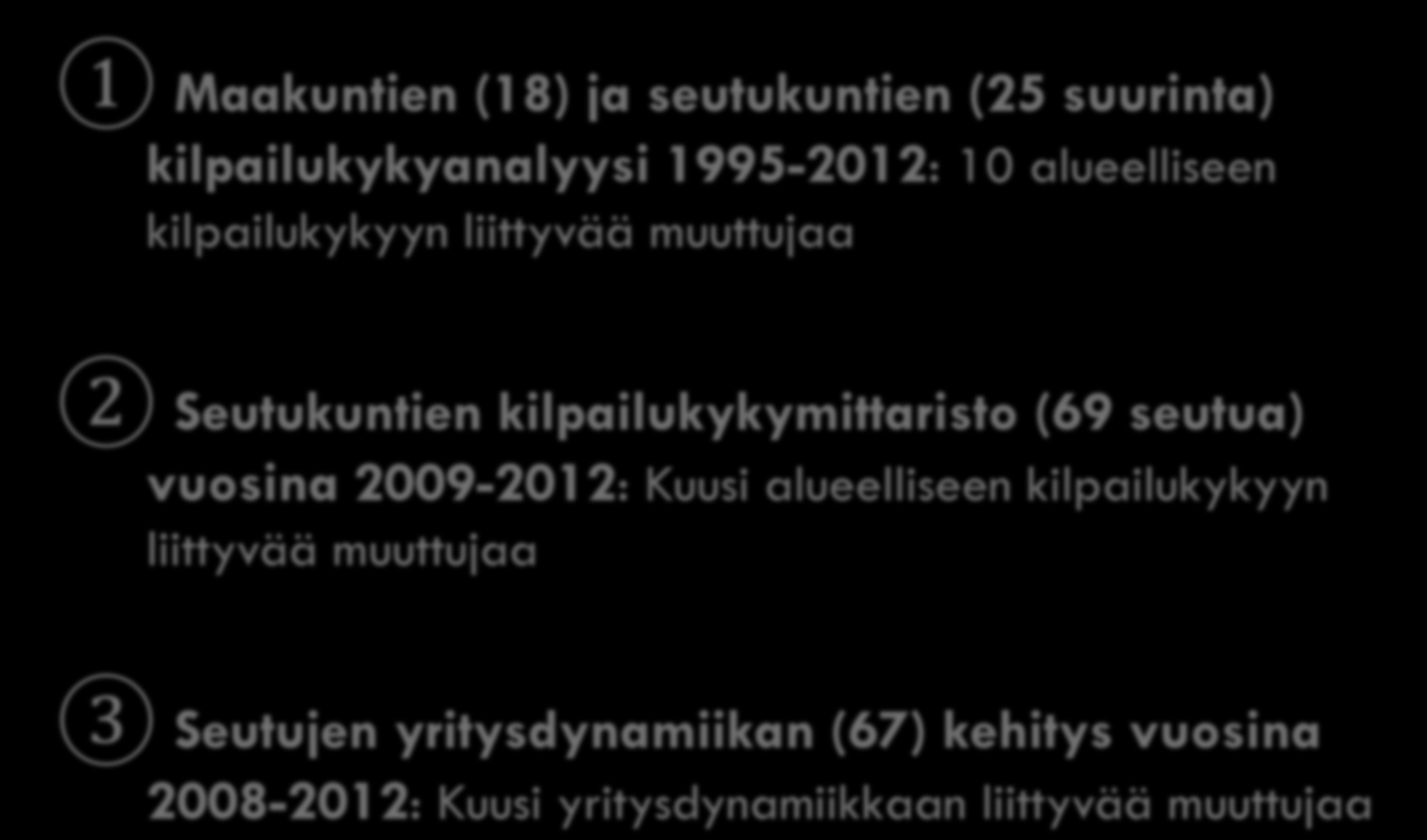 ja perustelen edellisiä väitteitä seuraavien kokonaisuutta luovien kehityskuvien kautta 1 Maakuntien (18) ja seutukuntien (25 suurinta) kilpailukykyanalyysi 1995-2012: 10 alueelliseen kilpailukykyyn