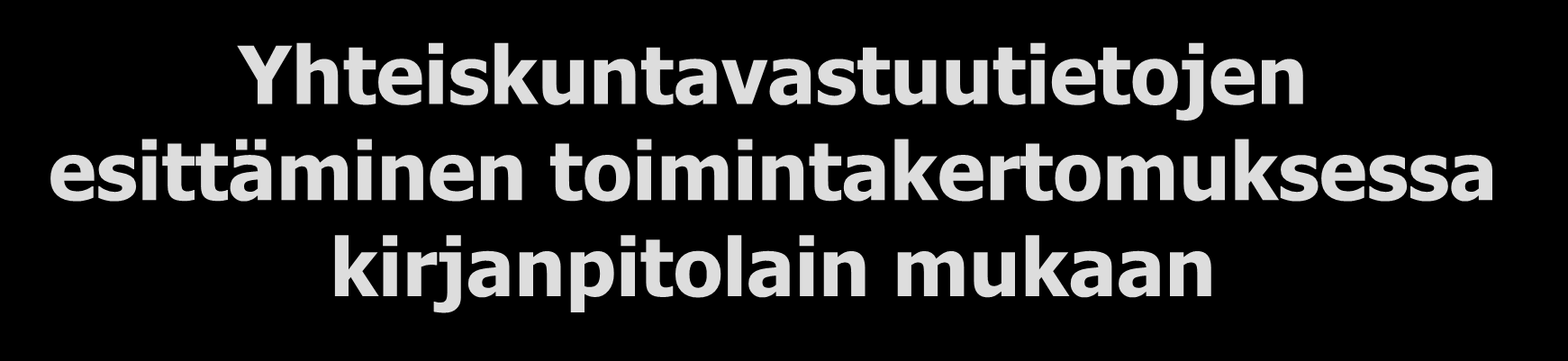 Yhteiskuntavastuutietojen esittäminen