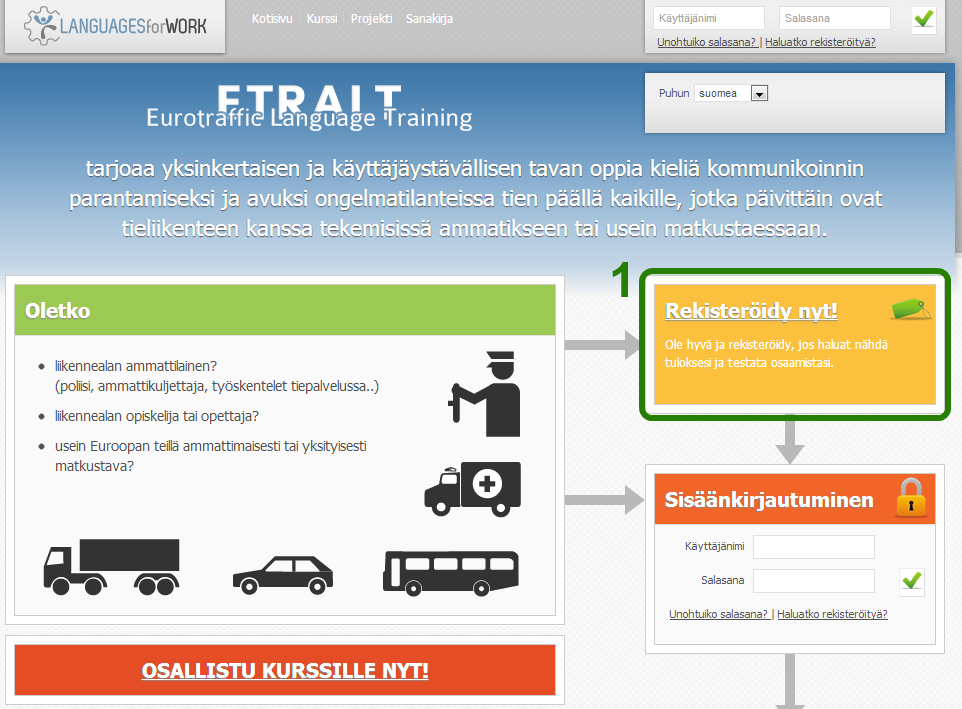 Rekisteröityminen Rekisteröityäksesi kurssille, klikkaa Rekisteröidy nyt! (katso kuva 2).