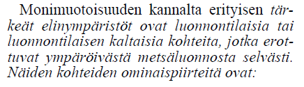 Kriteerit 10/8: Arvokkaiden elinympäristöjen