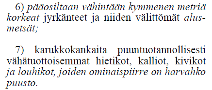 Kriteerit 10/8: Arvokkaiden elinympäristöjen