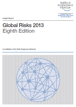 World Economic Forum; Global Risks 2013 Failure of climate change adaption and Rising greenhouse gas emissions risks considered to be