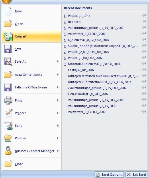 Excel-2003 tiedoston konvertointi Excel-2007 tiedostoksi. Tee kopio tiedostosta jonka haluat konvertoida.