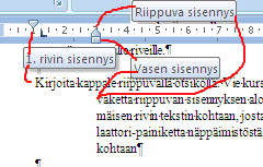 10 5.6 Riippuva sisennys Kun sivuotsikko ja sisennettävä kappale alkavat samalta riviltä ja tekstikappale jatkuu sisennettynä seuraavalle riveillä.