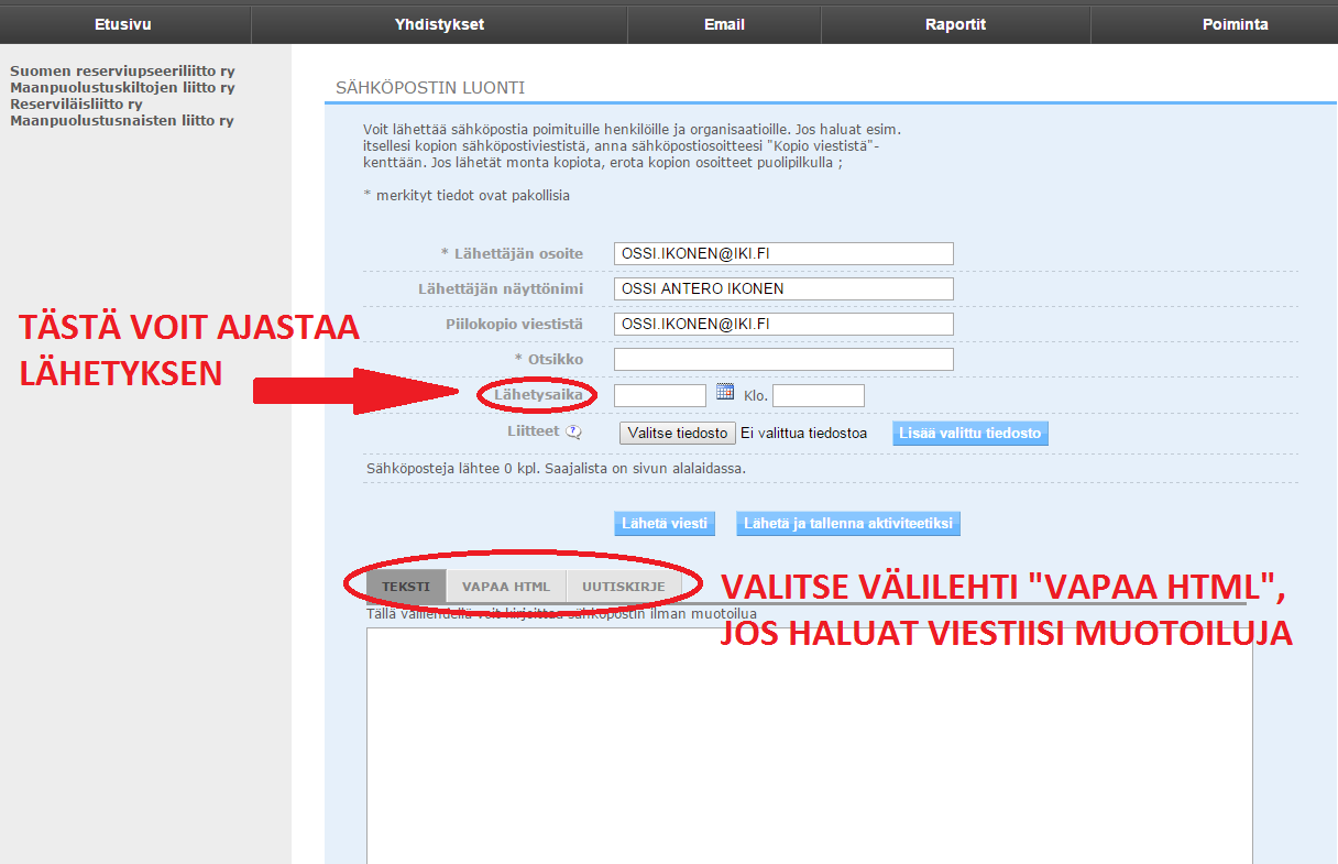 4. Email Email-linkin takaa päästään lähettämään sähköpostia valitulle jakelulle. Huom! Jakelu valitaan Poiminta-valikon takaa ennen postin lähettämistä ja muotoilua.