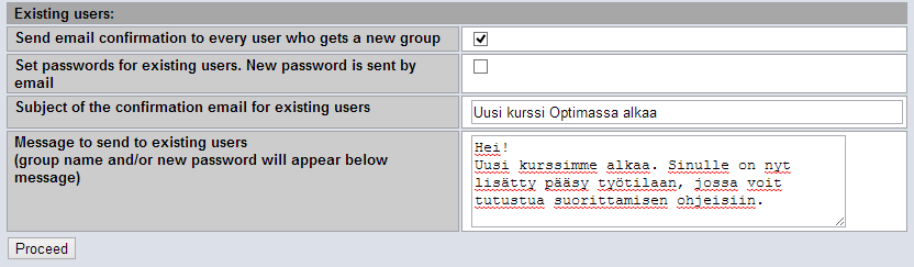 Käyttäjienhallinta-ohje 9 3.2 Viestin lähettäminen käyttäjille Import file Tuodaan tiedosto, jossa on ryhmän nimi ja käyttäjät, jotka sinne lisätään tai ryhmän nimi, jossa käyttäjät jo ovat.