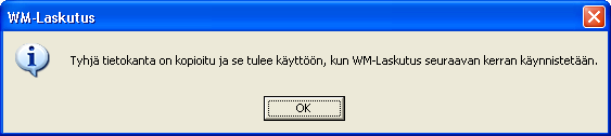 Ohjelman käynnistäminen Riippumatta asennustavasta, WM-Laskutus käynnistetään samalla tavalla.