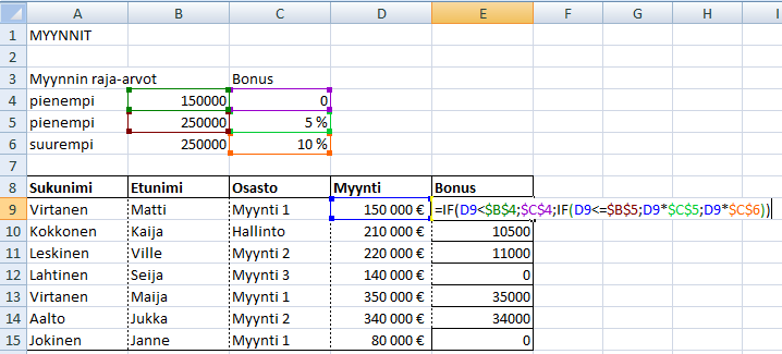 Excel 2007 Funktiot 5 IF-funktio, useita ehtoja IF-funktiossa voi olla sisäkkäisiä IF-funktioita 7. Jos IF-funktiossa on sisällä IF-funktio, se täytyy tehdä kirjoittamalla. Esim.