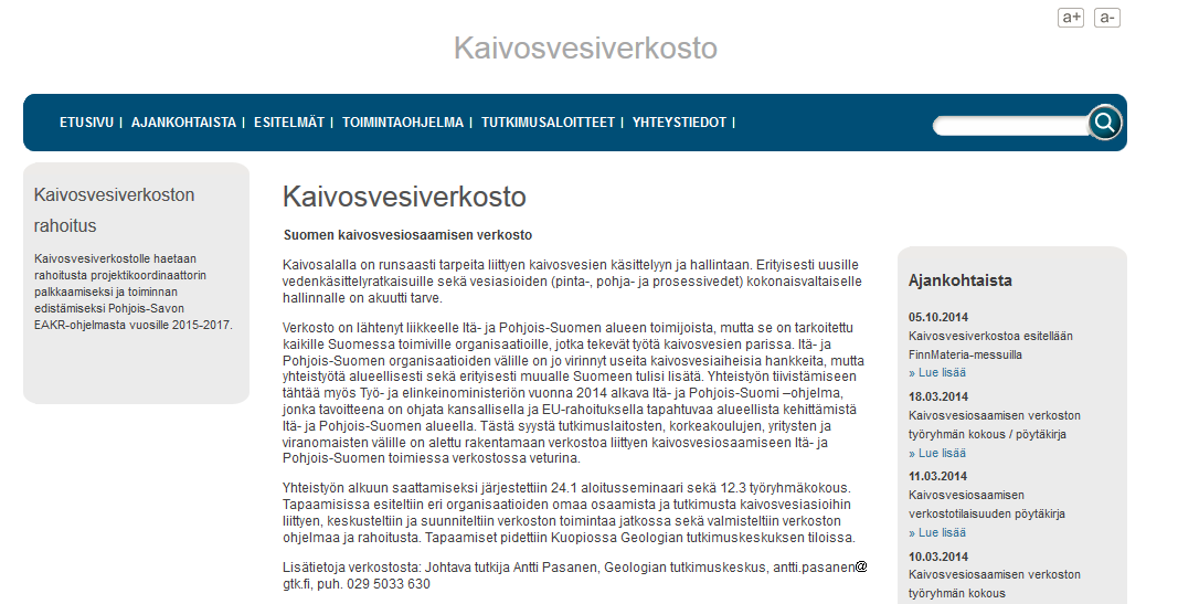 22 Lisätiedot Kaivosvesiverkostosta: Antti Pasanen, antti.